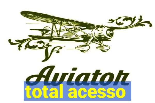 total acesso